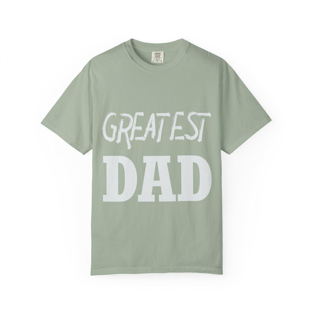 Greatest Dad T-shirt | Comfort Colors 1717 | Slang Thread
