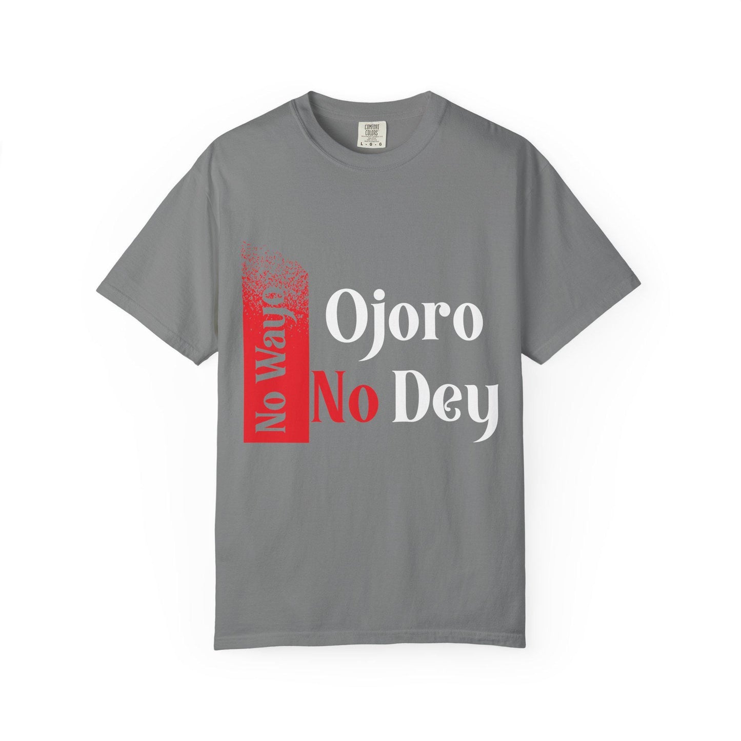 No Wayo T-shirt | Comfort Colors 1717 | Slang Thread