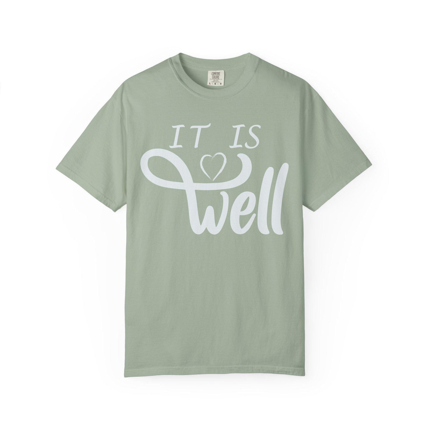 It is Well T-shirt | Comfort Colors 1717 | Slang Thread