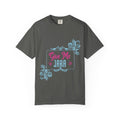 Give me Jara T-shirt | Comfort Colors 1717 | Slang Thread