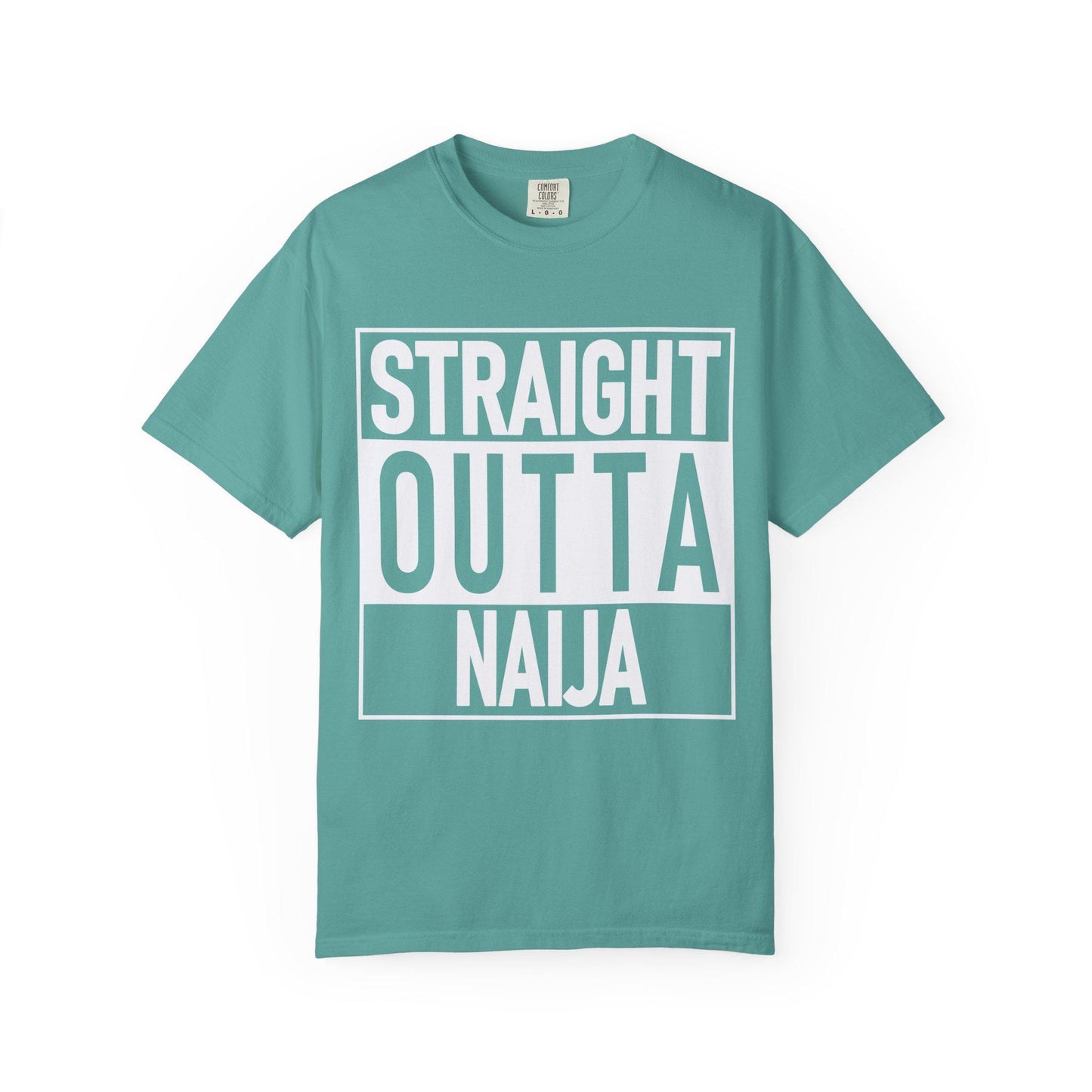 Straight Outta Naija T-shirt | Comfort Colors 1717 | Slang Thread