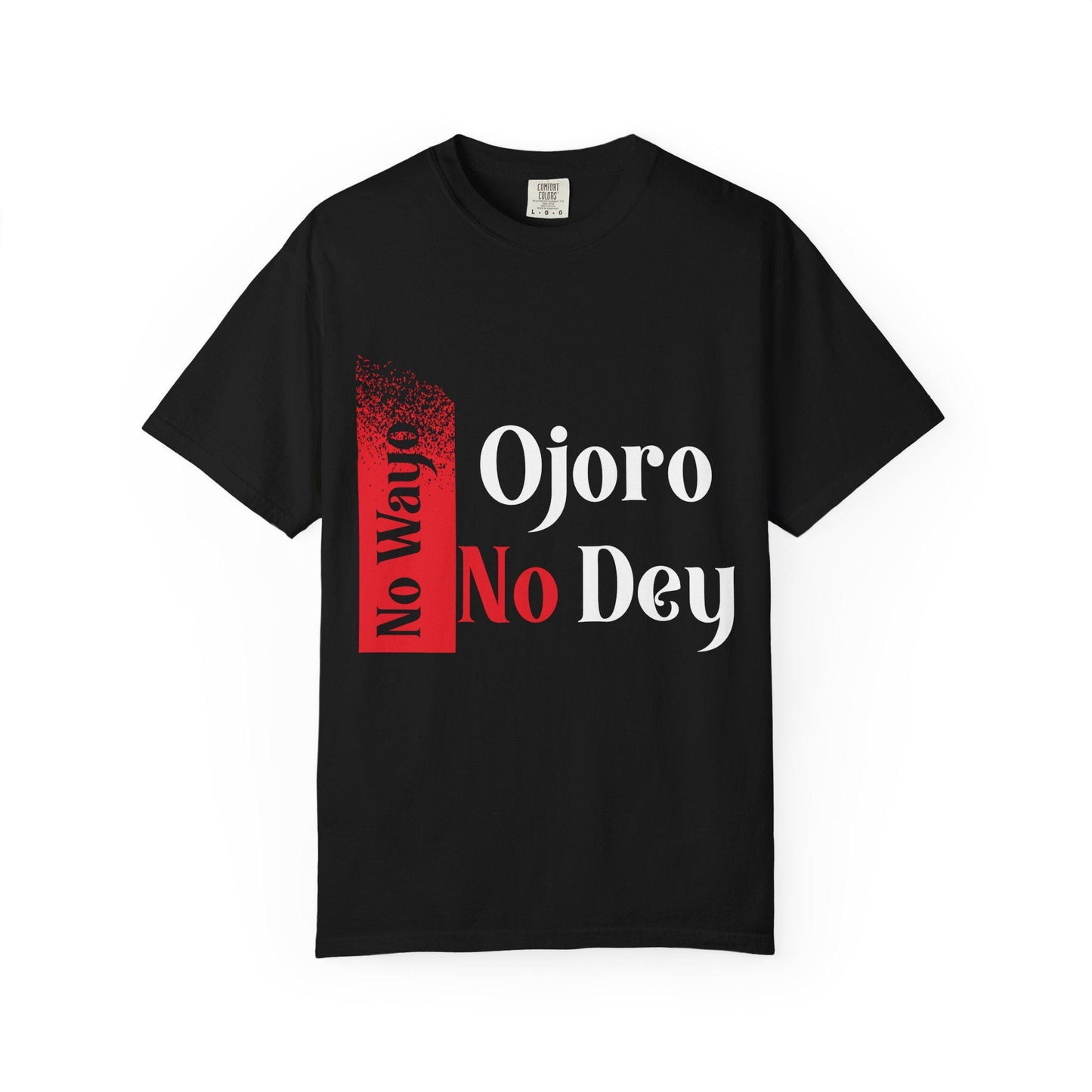 No Wayo T-shirt | Comfort Colors 1717 | Slang Thread
