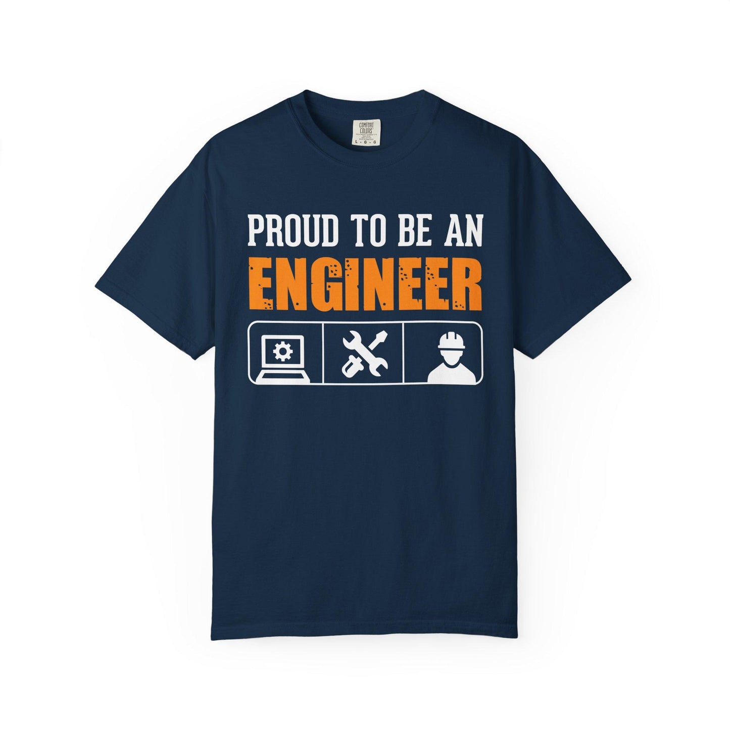 Proud To Be An Engineer T-shirt | Comfort Colors 1717 | Slang Thread