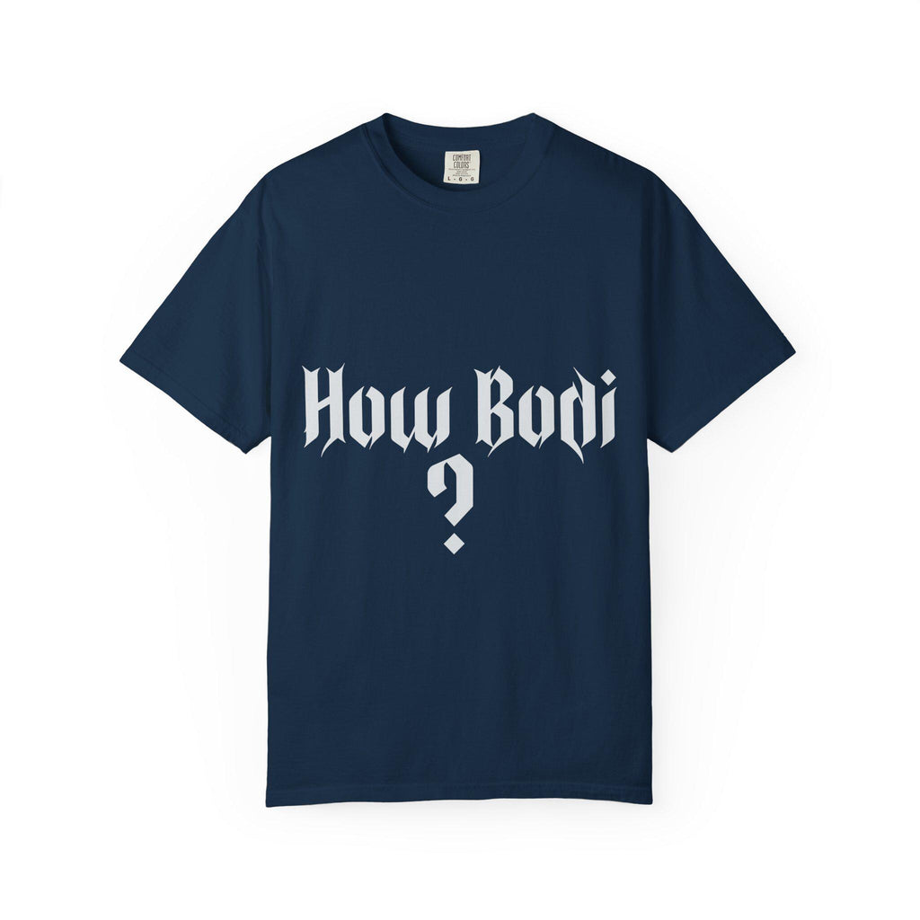 How Body T-shirt | Comfort Colors 1717 | Slang Thread
