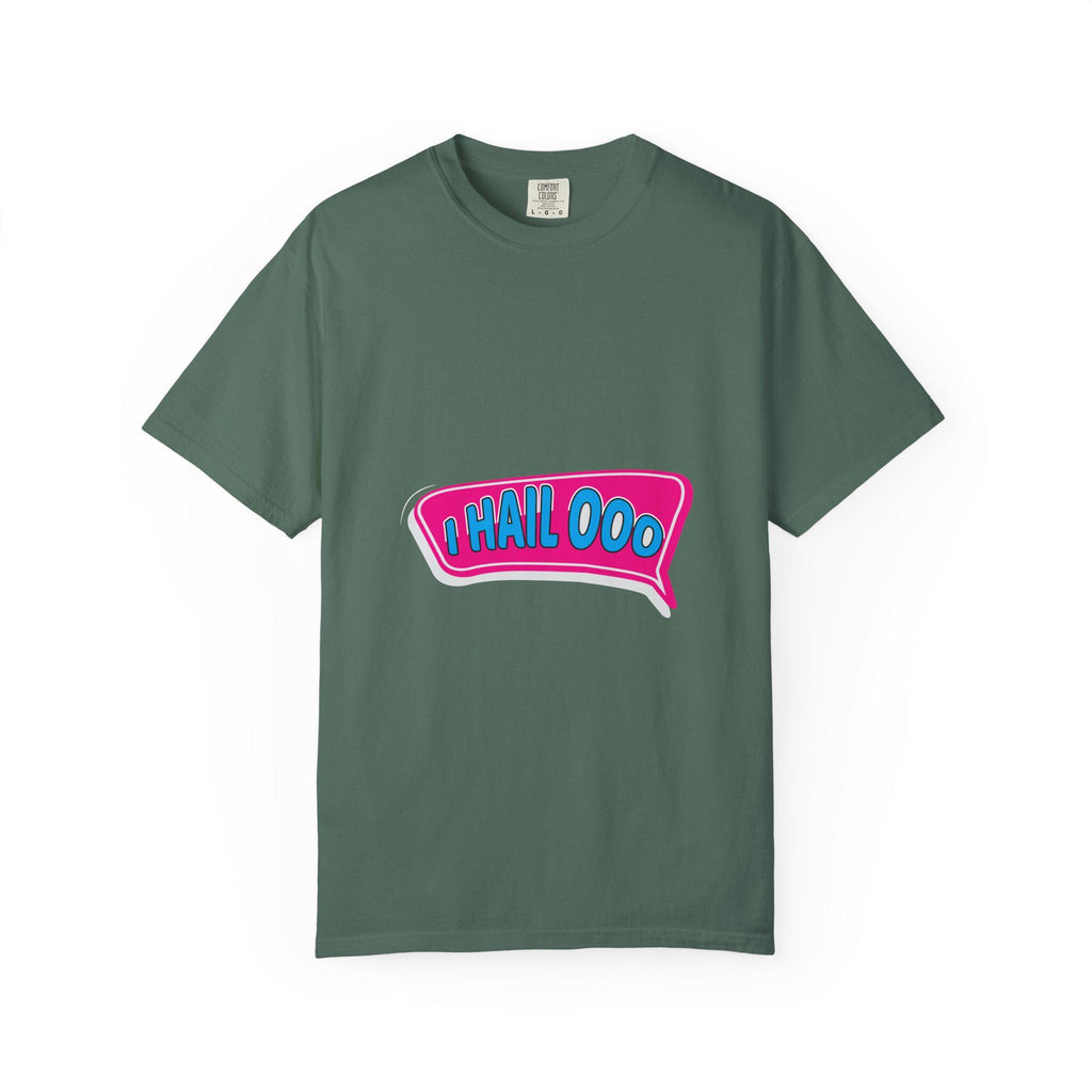 I Hail ooo T-shirt | Comfort Colors 1717 | Slang Thread