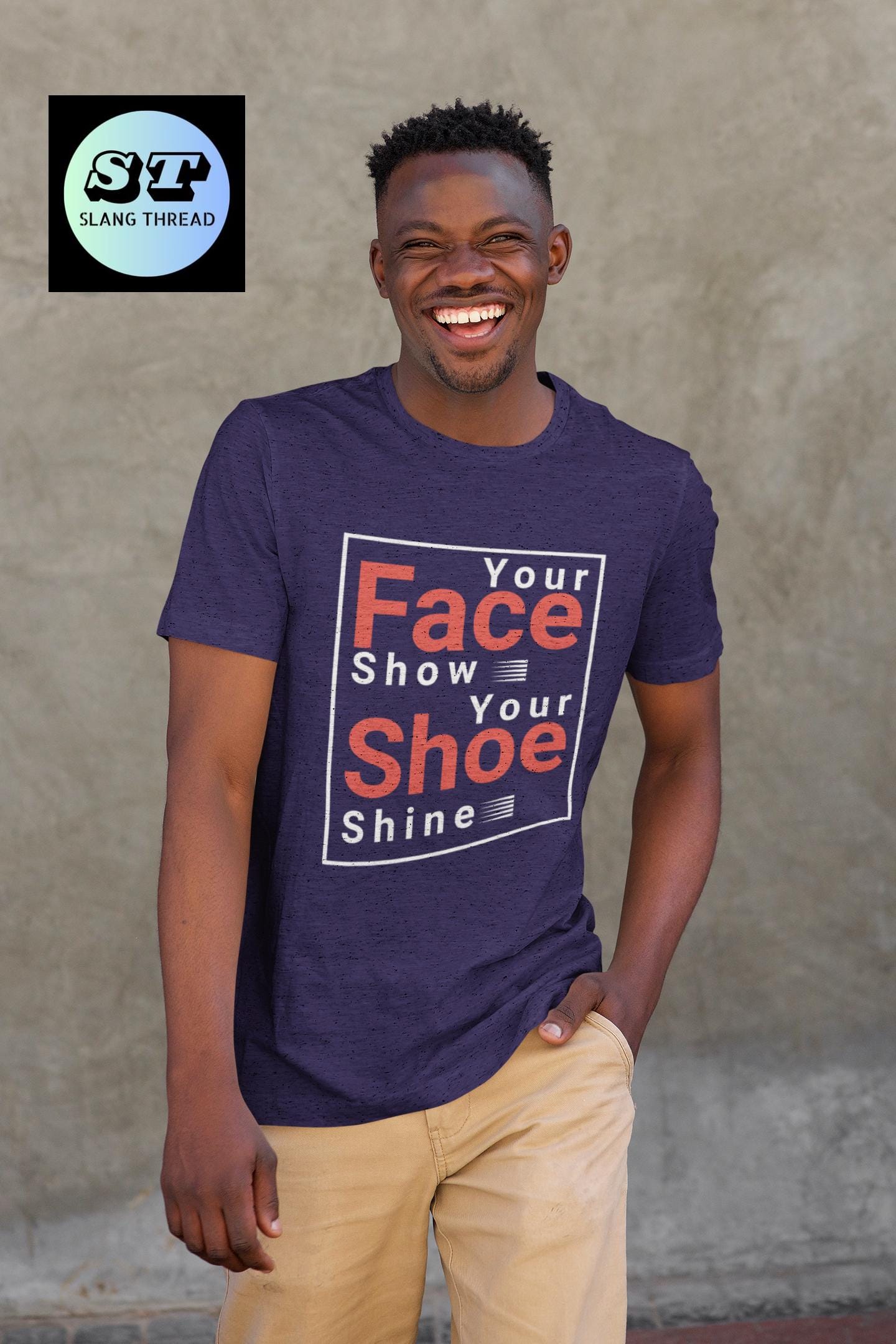 Your Face Show - Your Shoe Shine T-shirt | Comfort Colors 1717 | Slang Thread