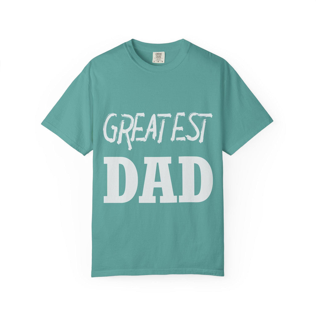 Greatest Dad T-shirt | Comfort Colors 1717 | Slang Thread