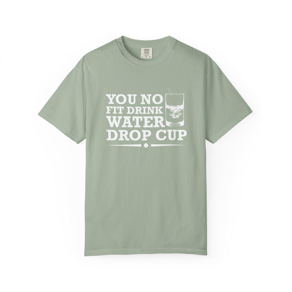 Water Drop cup T-shirt | Comfort Colors 1717 | Slang Thread