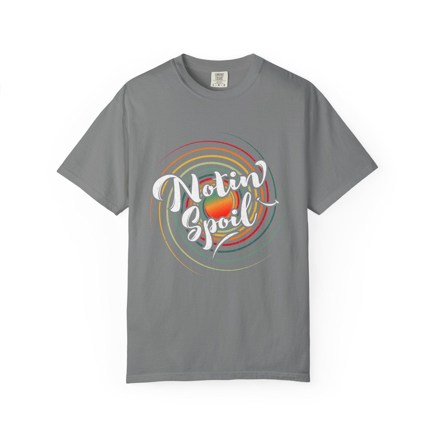 Notin Spoil T-shirt | Comfort Colors 1717 | Slang Thread
