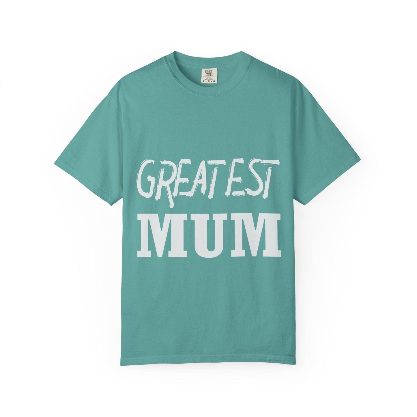 Greatest Mum T-shirt | Comfort Colors 1717 | Slang Thread