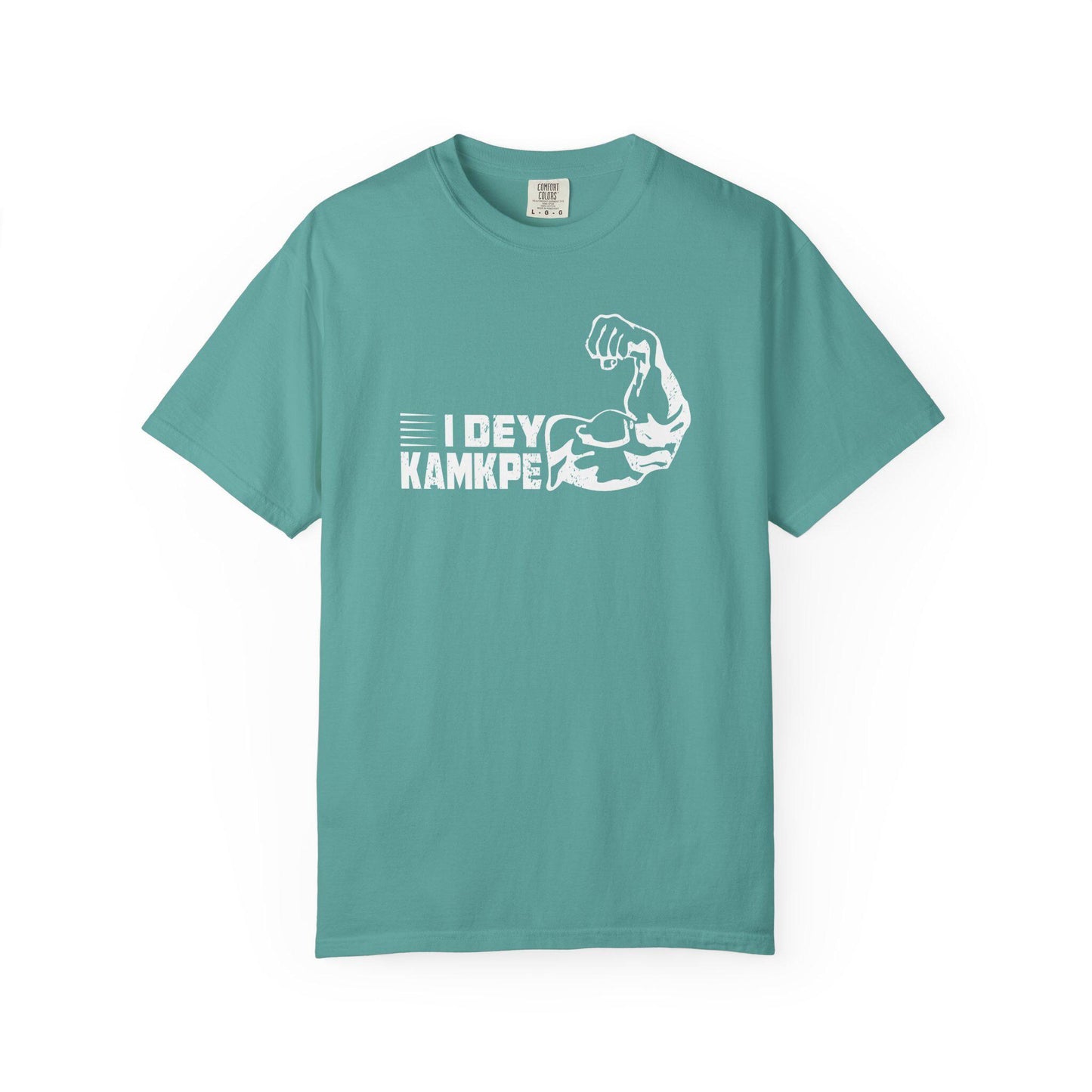 I Dey KamKpe T-shirt | Comfort Colors 1717 | Slang Thread