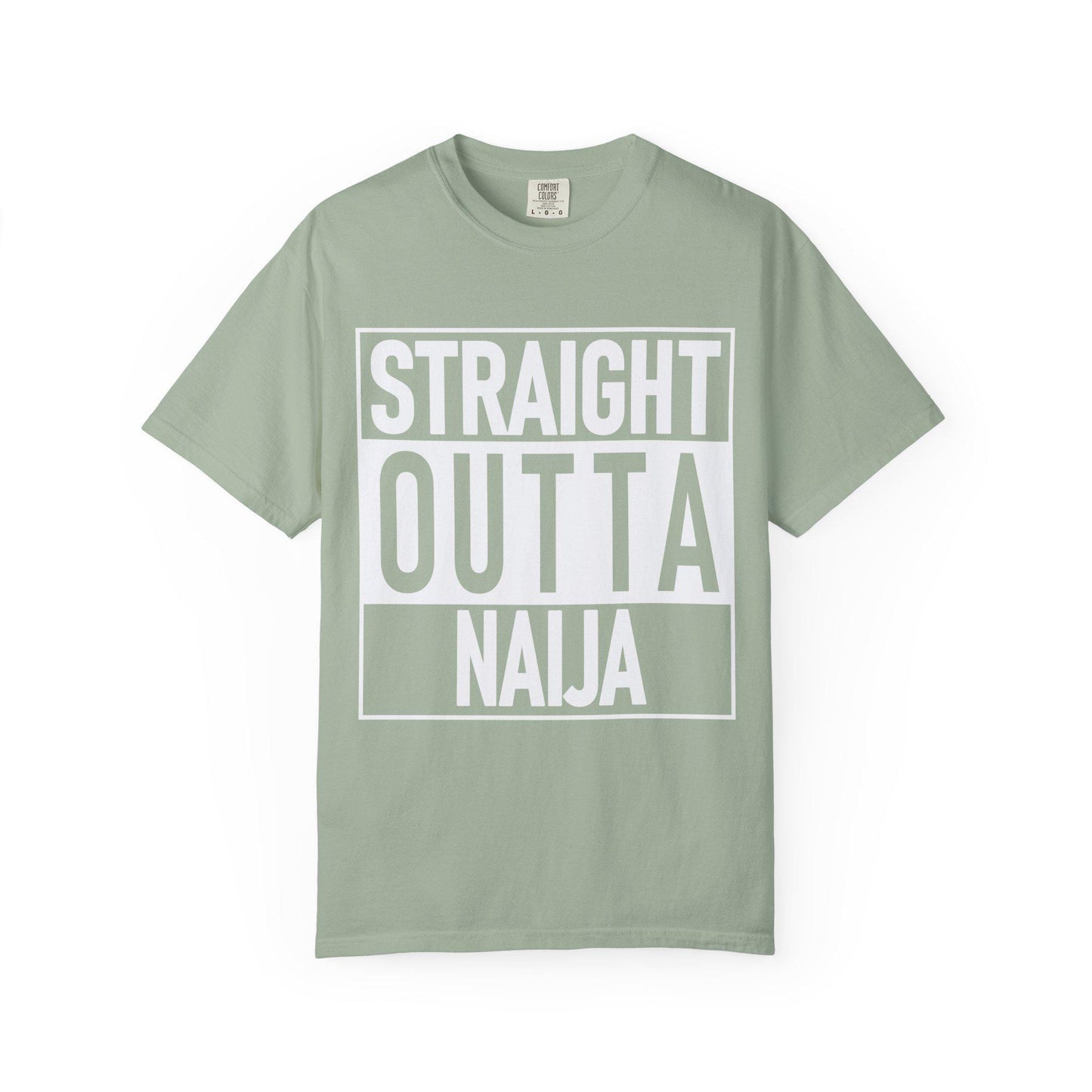 Straight Outta Naija T-shirt | Comfort Colors 1717 | Slang Thread