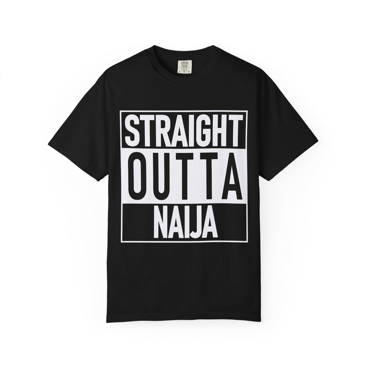 Straight Outta Naija T-shirt | Comfort Colors 1717 | Slang Thread