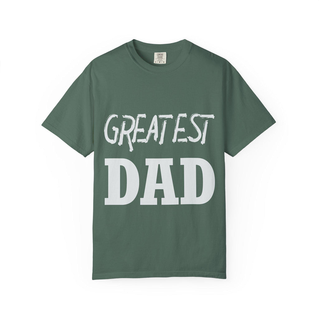 Greatest Dad T-shirt | Comfort Colors 1717 | Slang Thread