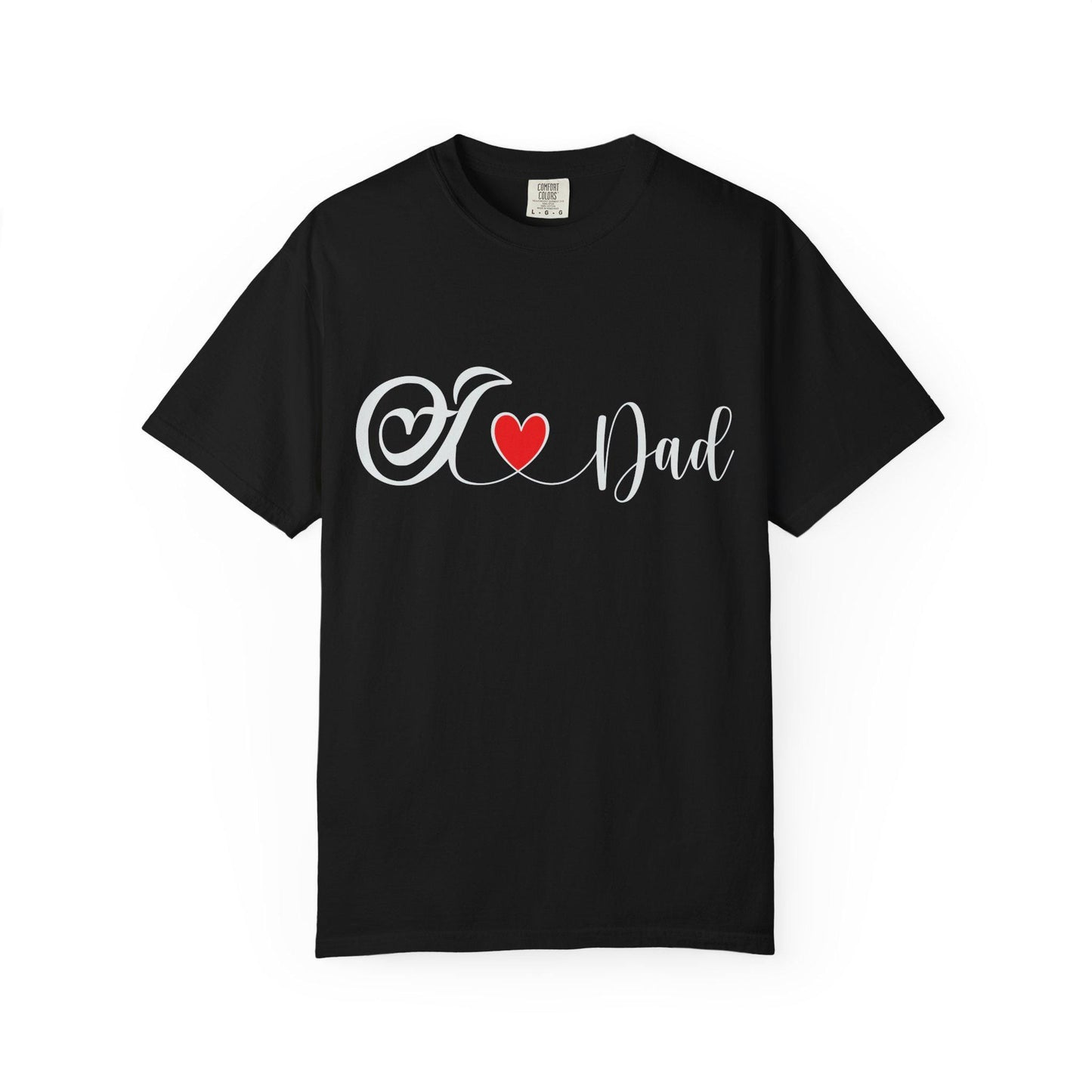 I love Dad T-shirt | Comfort Colors 1717 | Slang Thread