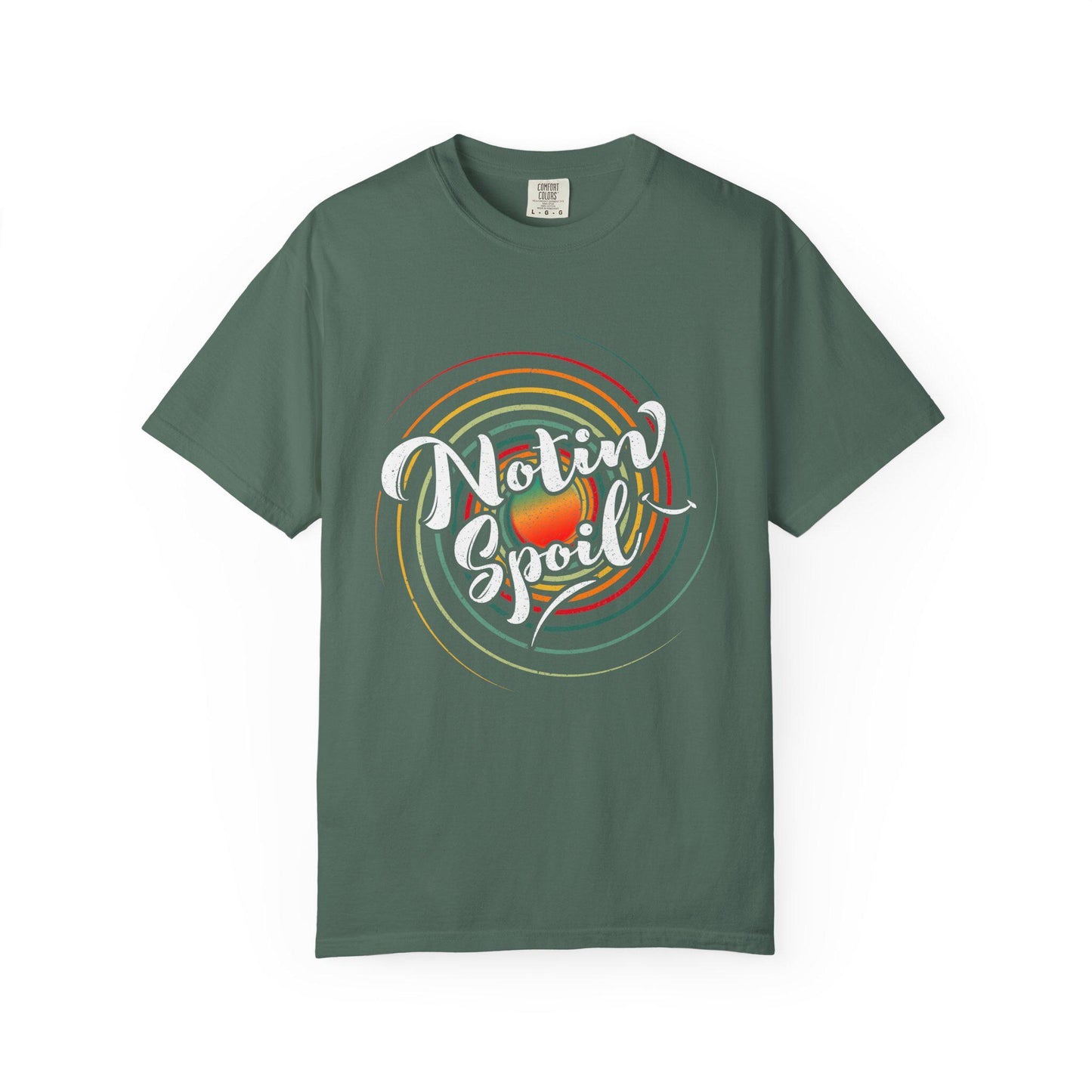Notin Spoil T-shirt | Comfort Colors 1717 | Slang Thread