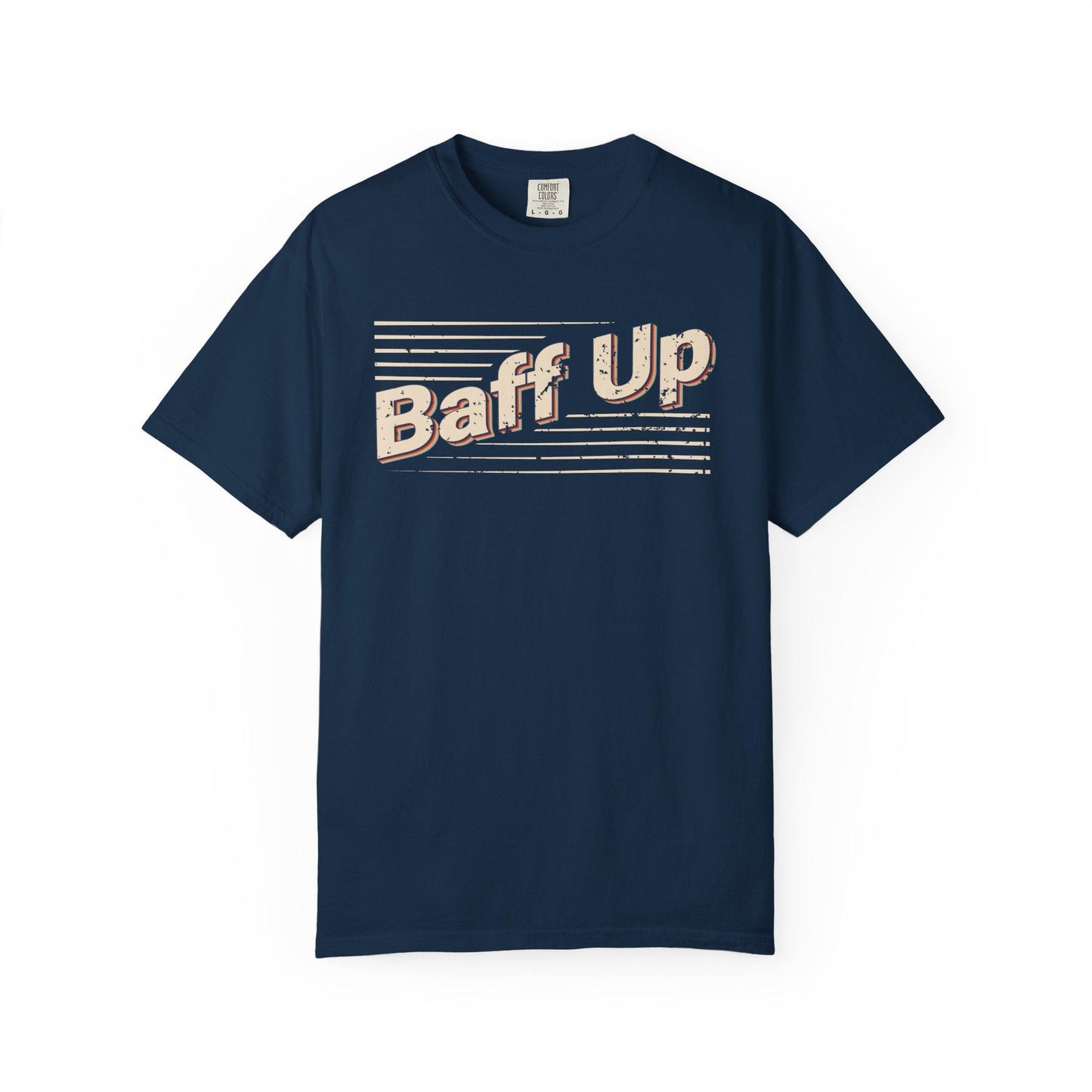 Baff Up T-shirt | Comfort Colors 1717 | Slang Thread