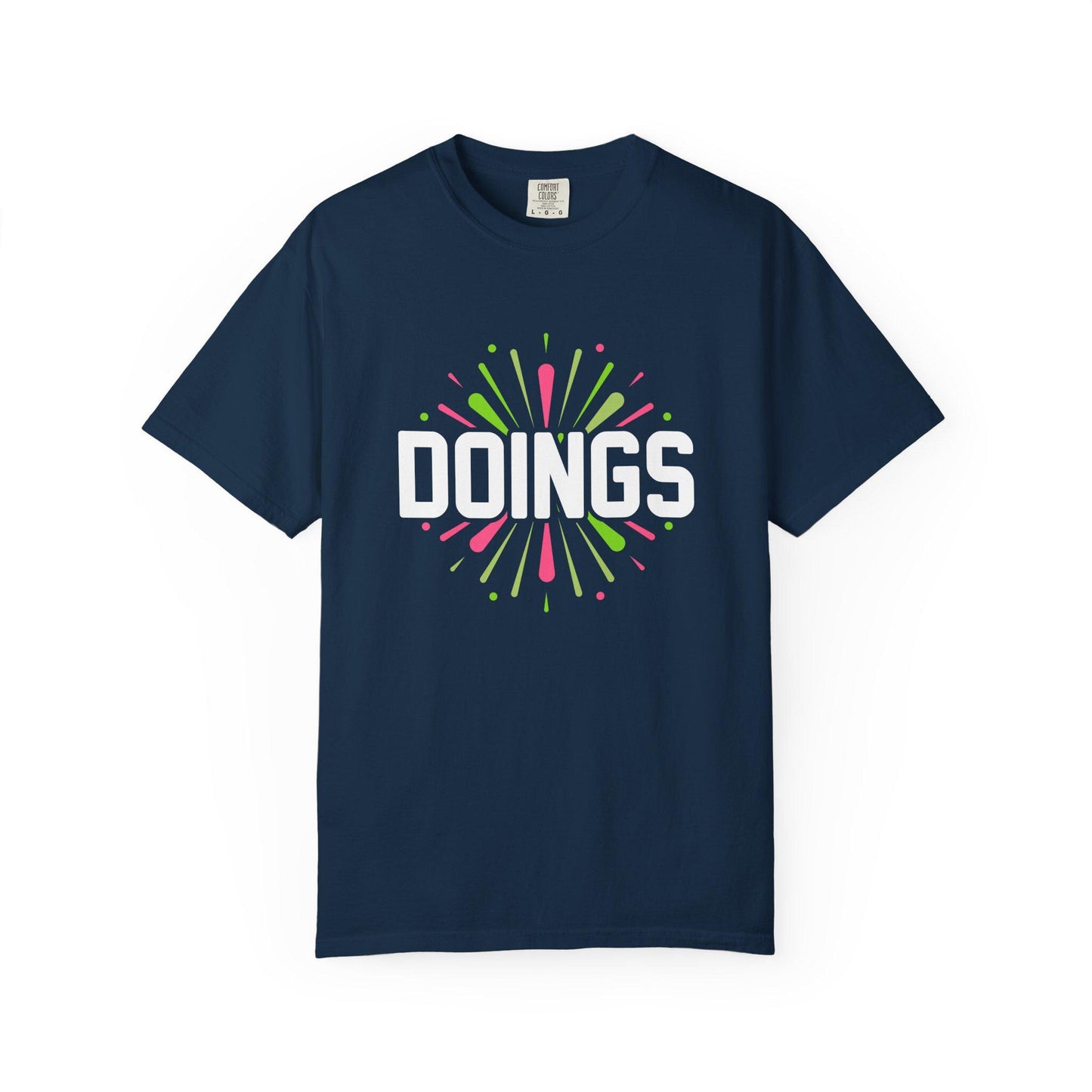 DOINGS T-shirt | Comfort Colors 1717 | Slang Thread