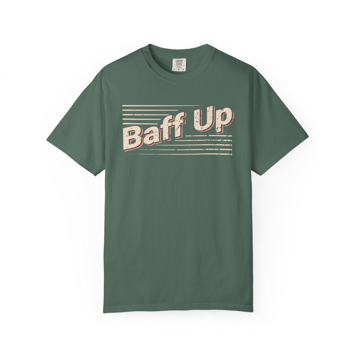 Baff Up T-shirt | Comfort Colors 1717 | Slang Thread