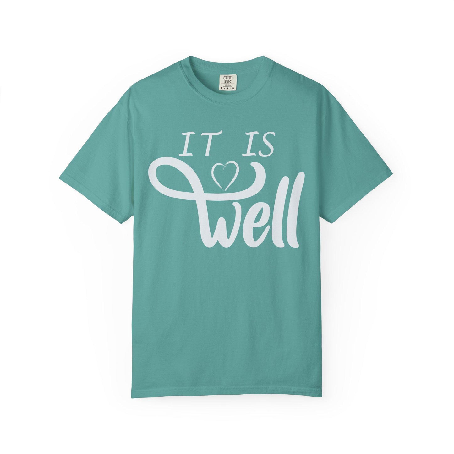 It is Well T-shirt | Comfort Colors 1717 | Slang Thread