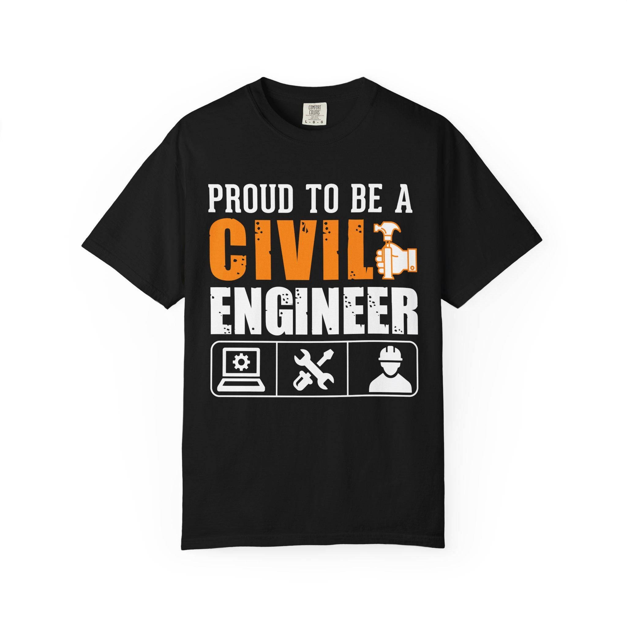Proud To Be A Civil Engineer T-shirt | Comfort Colors 1717 | Slang Thread