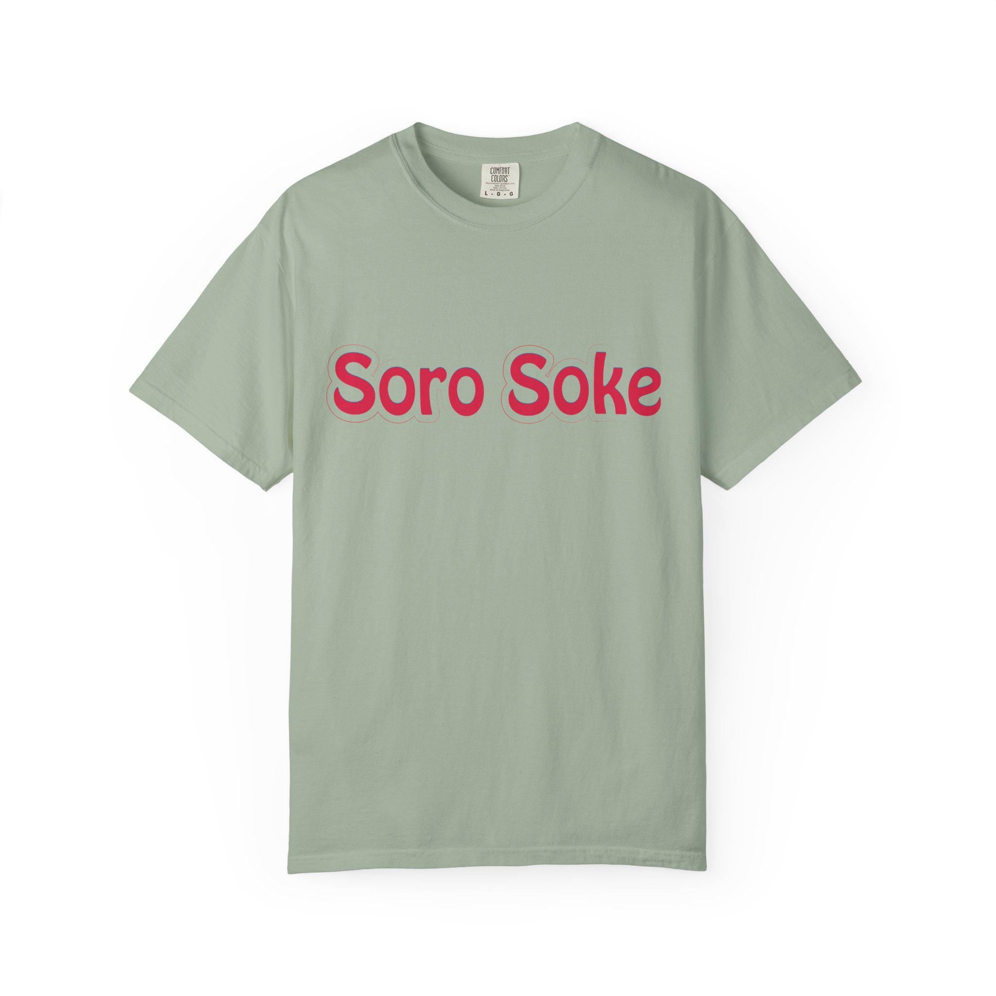 Soro Soke T-shirt | Comfort Colors 1717 | Slang Thread