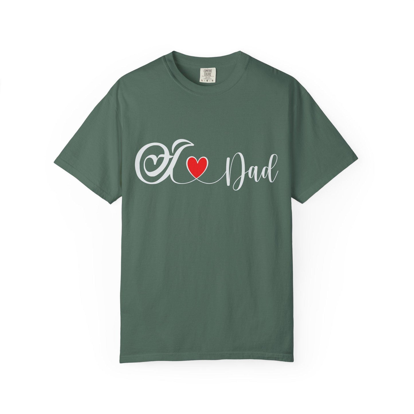 I love Dad T-shirt | Comfort Colors 1717 | Slang Thread