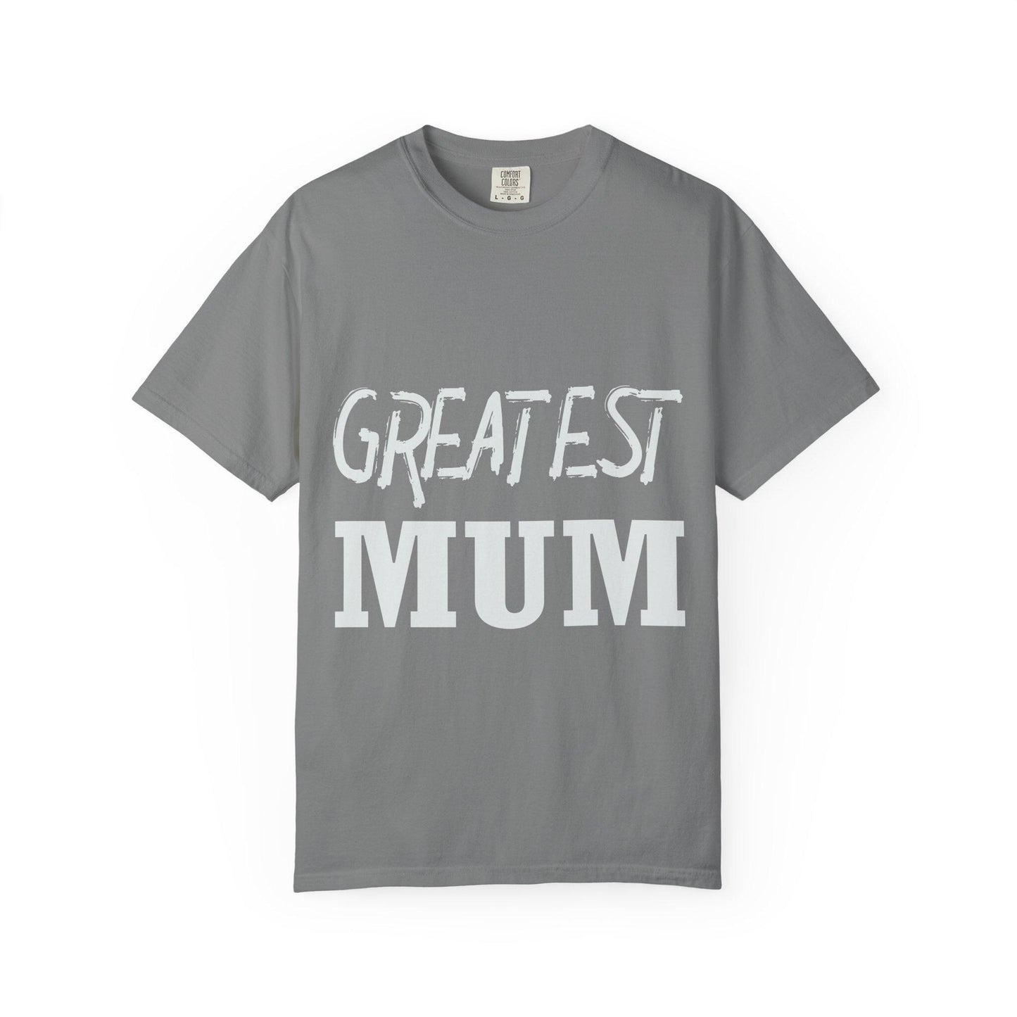 Greatest Mum T-shirt | Comfort Colors 1717 | Slang Thread