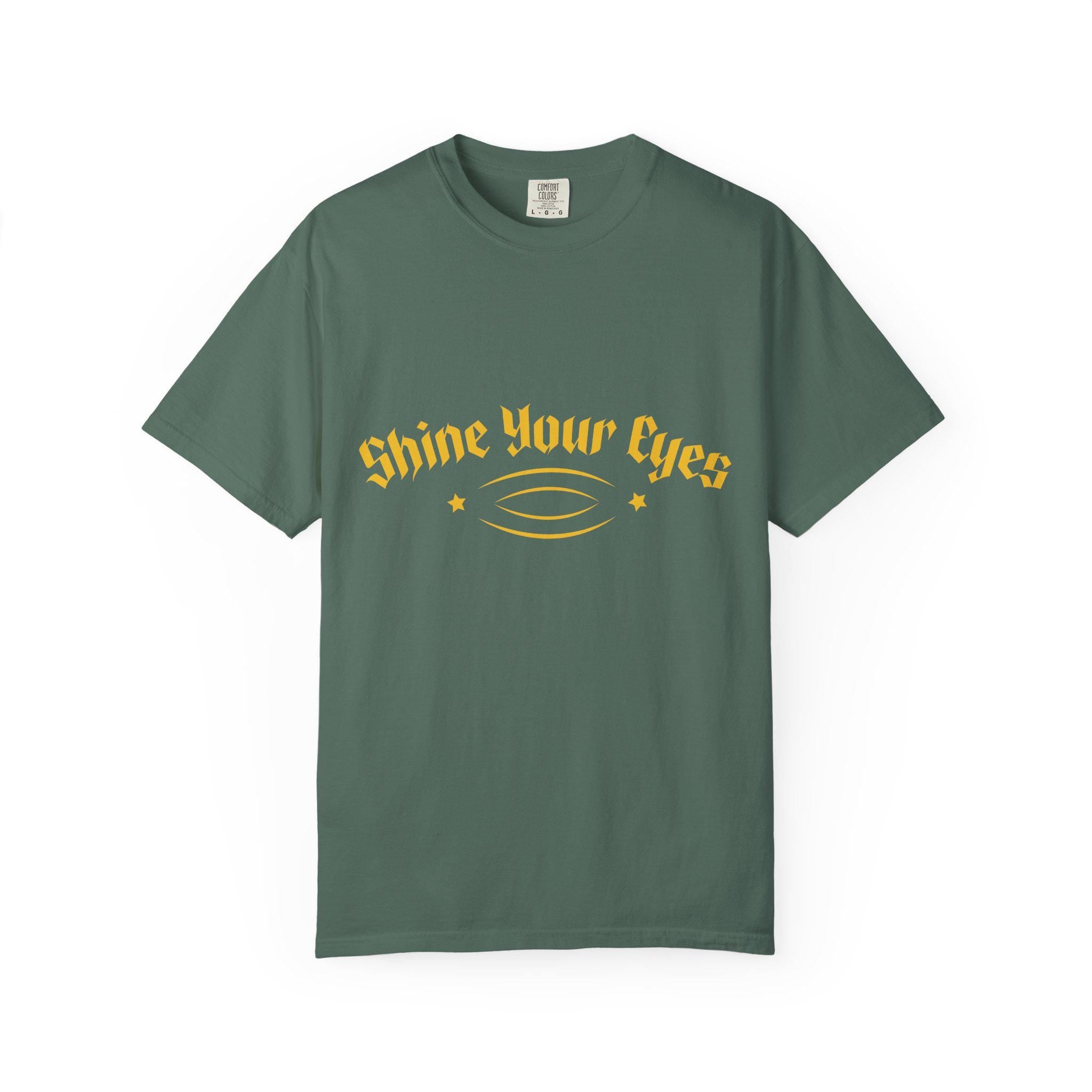 Shine Your Eyes T-shirt | Comfort Colors 1717 | Slang Thread