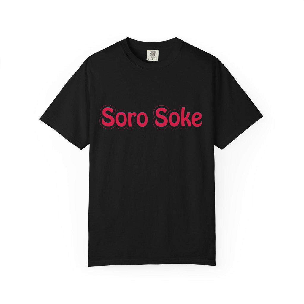 Soro Soke T-shirt | Comfort Colors 1717 | Slang Thread