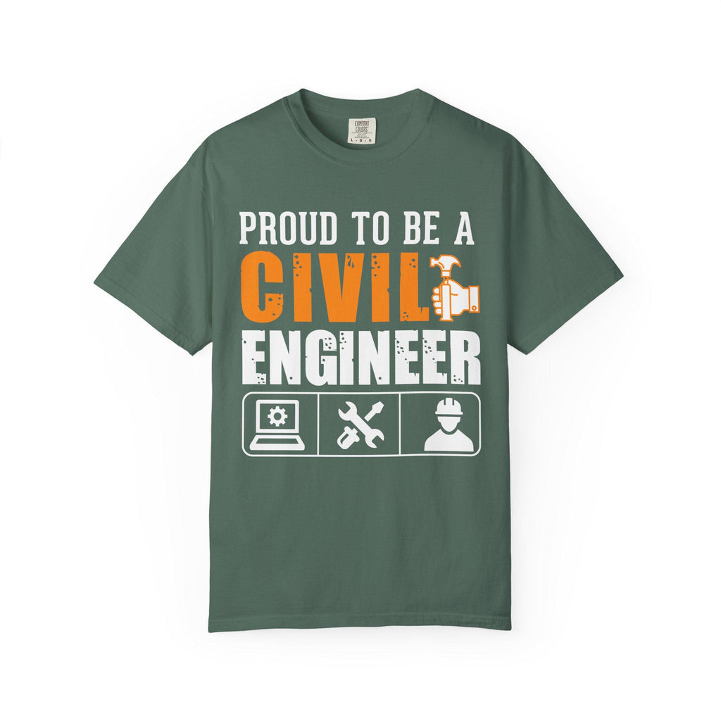 Proud To Be A Civil Engineer T-shirt | Comfort Colors 1717 | Slang Thread