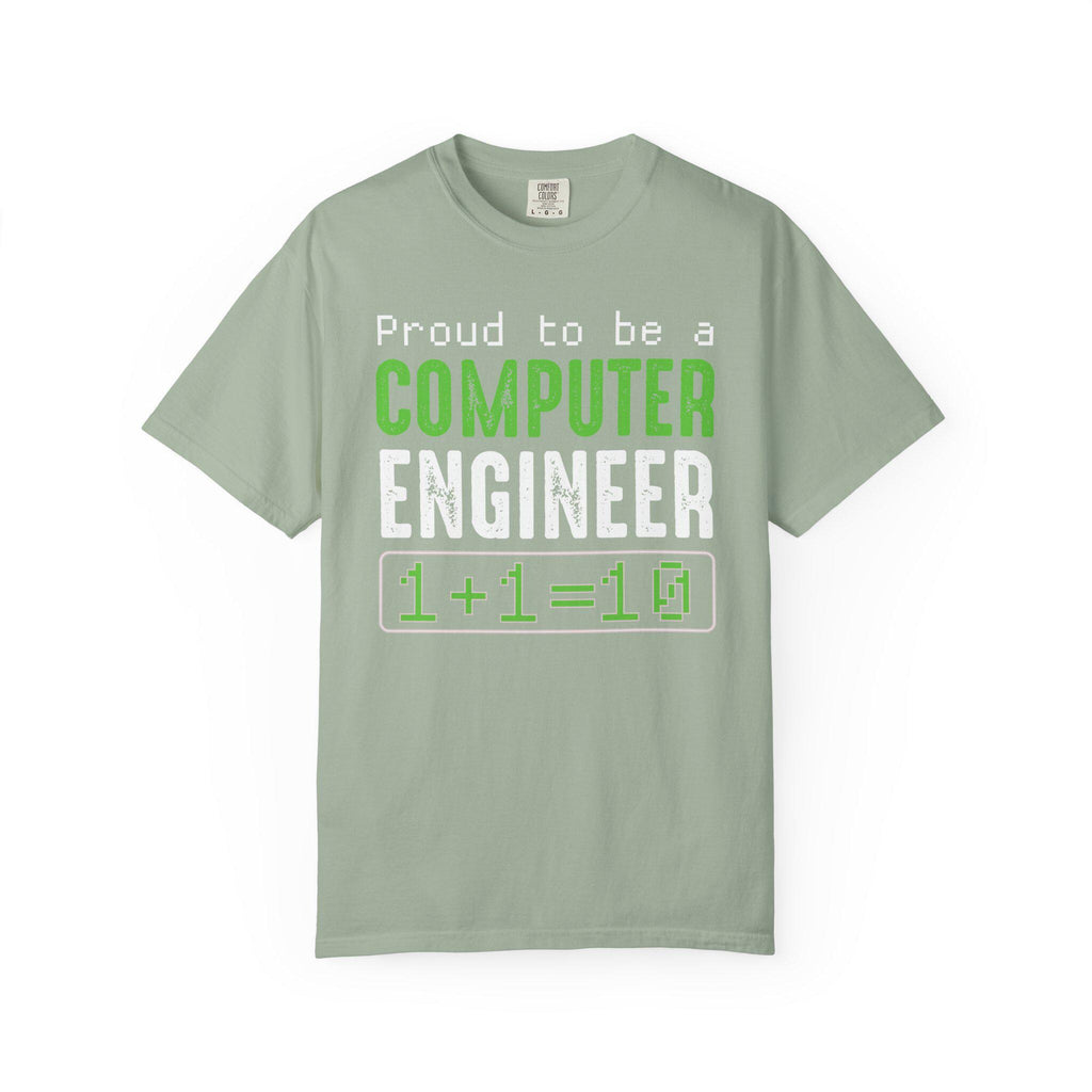 Proud To Be A Computer Engineer T-shirt | Comfort Colors 1717 | Slang Thread