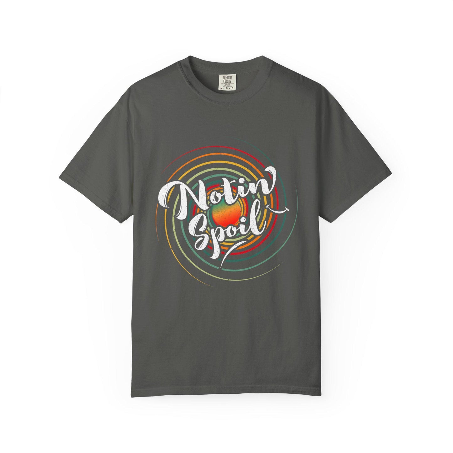 Notin Spoil T-shirt | Comfort Colors 1717 | Slang Thread